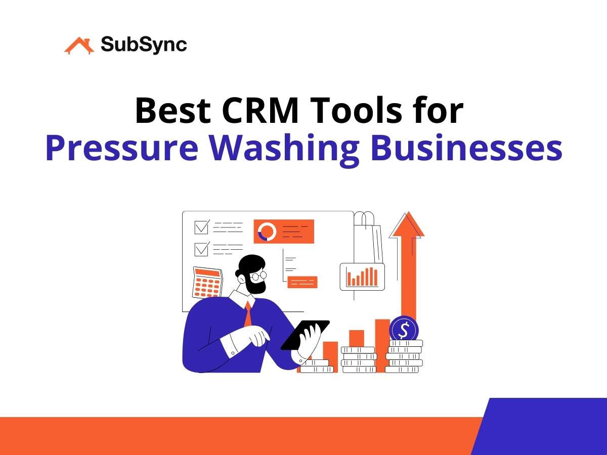 Best CRM for Pressure Washing